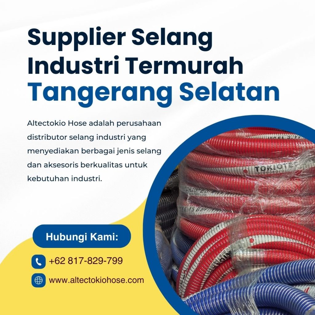 Supplier Selang Industri Termurah Tangerang Selatan