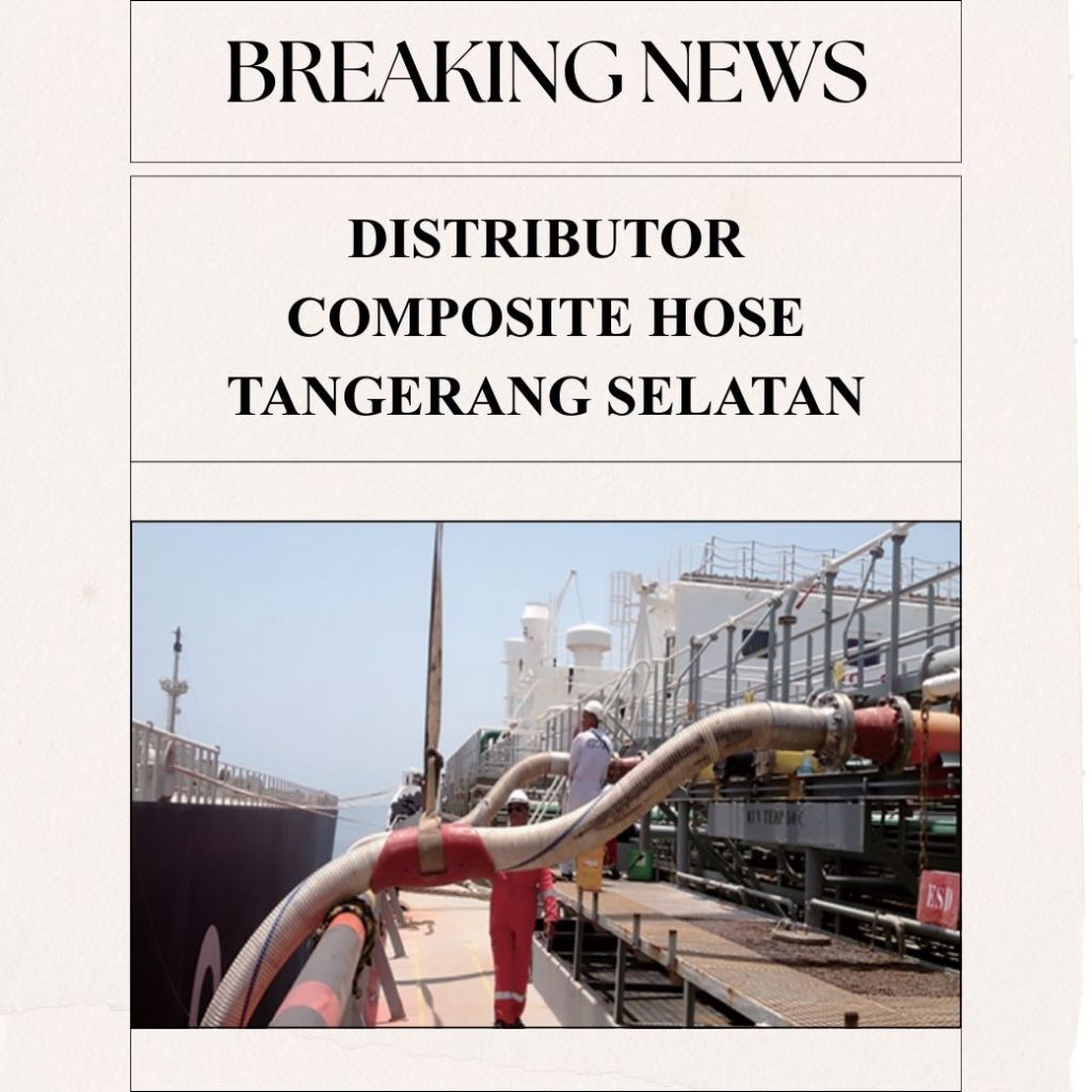 Distributor Composite Hose Tangerang Selatan